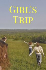 Girl’s Trip 2023 one on netflix