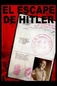 Hitler’s Escape 2010 one on netflix