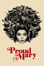 Proud Mary 2018 one on netflix