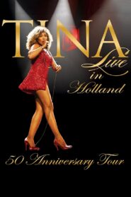 Tina!: 50th Anniversary Tour – Live in Holland 2009 one on netflix