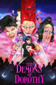 The Demons of Dorothy 2022 one on netflix
