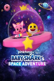 Pinkfong & Baby Shark’s Space Adventure 2019 one on netflix