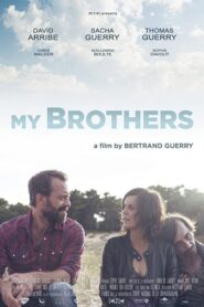 My Brothers 2018 one on netflix