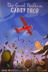 The Great Northern Candy Drop 2017 one on netflix