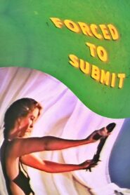 Forced to Submit 1981 one on netflix
