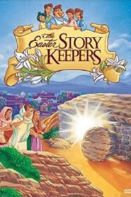 The Easter Story Keepers 1998 one on netflix