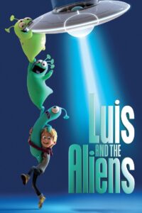 Luis and the Aliens 2018 one on netflix