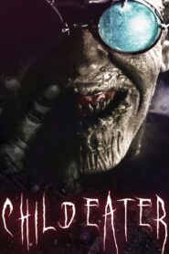 Child Eater 2016 one on netflix
