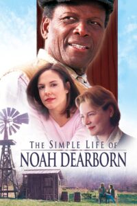 The Simple Life of Noah Dearborn 1999 one on netflix