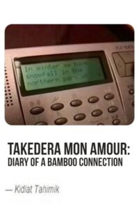 Takedera mon amour: Diary of a Bamboo Connection 1991 one on netflix