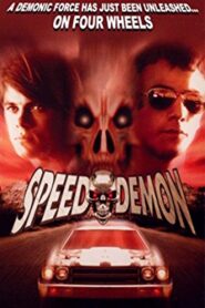 Speed Demon 2003 one on netflix