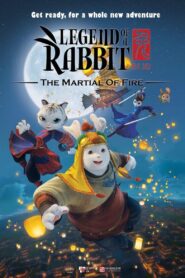Legend of a Rabbit: The Martial of Fire 2015 one on netflix