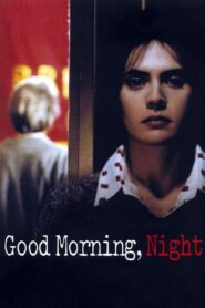 Good Morning, Night 2003 one on netflix