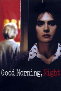 Good Morning, Night 2003 one on netflix