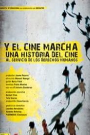 Y el cine marcha 2008 one on netflix