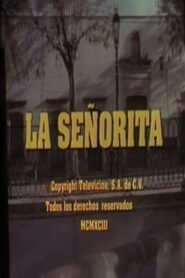 La señorita 1994 one on netflix