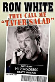 Ron White: They Call Me Tater Salad 2004 one on netflix