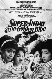 Super Inday And The Golden Bibe 1988 one on netflix