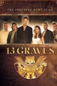 13 Graves 2006 one on netflix