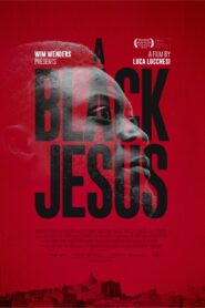A Black Jesus 2020 one on netflix