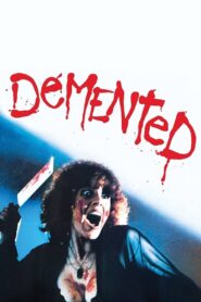 Demented 1980 one on netflix