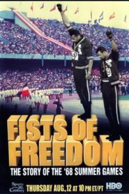 Fists of Freedom: The Story of the ’68 Summer Games 1999 one on netflix