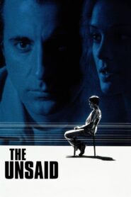 The Unsaid 2001 one on netflix