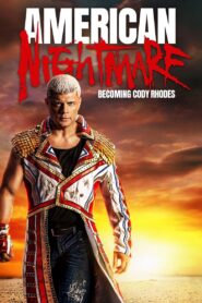 American Nightmare: Becoming Cody Rhodes 2023 one on netflix
