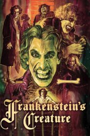 Frankenstein’s Creature 2018 one on netflix