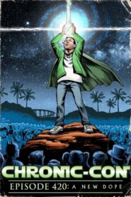 Chronic-Con, Episode 420: A New Dope 2015 one on netflix