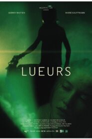 Lueurs 2015 one on netflix
