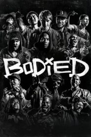 Bodied 2018 one on netflix