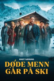 Dead Men in the Skitrack 2024 one on netflix