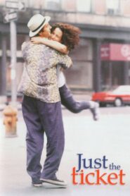 Just the Ticket 1998 one on netflix