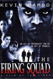 The Firing Squad 1999 one on netflix