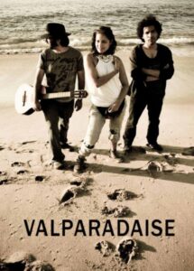 Valparadaise 2012 one on netflix
