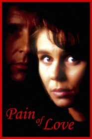 Pain of Love 1992 one on netflix