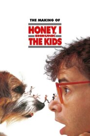 The Making of Honey, I Shrunk the Kids 1989 one on netflix