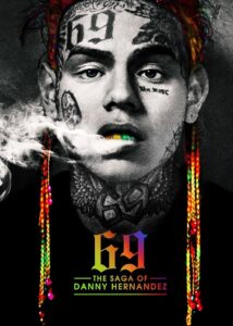 69: The Saga of Danny Hernandez 2021 one on netflix