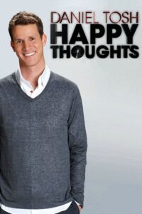 Daniel Tosh: Happy Thoughts 2011 one on netflix