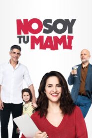 I’m Not Your Mom 2019 one on netflix
