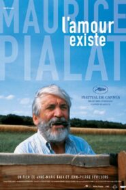 Maurice Pialat, l’amour existe 2007 one on netflix