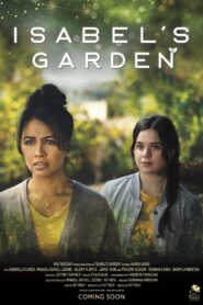 Isabel’s Garden 2024 one on netflix