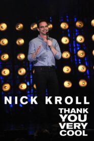 Nick Kroll: Thank You Very Cool 2011 one on netflix