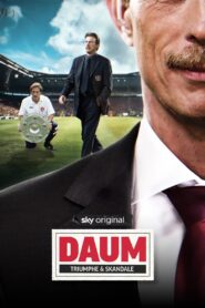 Daum – Triumphe & Skandale 2023 one on netflix