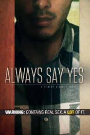 Always Say Yes 2019 one on netflix