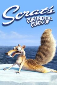 Scrat’s Continental Crack-Up 2010 one on netflix