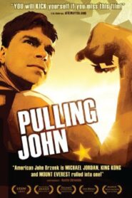 Pulling John 2009 one on netflix