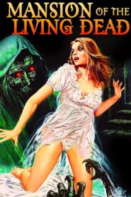 Mansion of the Living Dead 1982 one on netflix