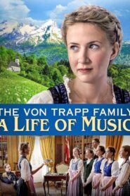 The von Trapp Family: A Life of Music 2015 one on netflix